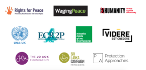 Logos of the following organisations: European Centre for the Responsibility to Protect Jo Cox Foundation Minority Rights Group Protection Approaches Rights for Peace Sri Lanka Campaign for Peace & Justice United Nations Association UK United Against Inhumanity Videre est Credere Waging Peace